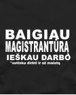 Baigiau magistrantūrą
